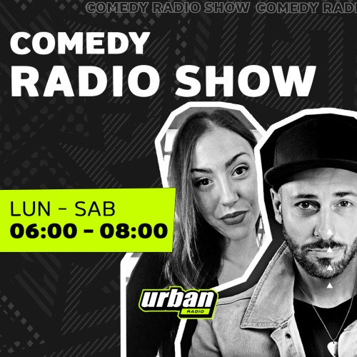 <div style="font-size: 1.2rem;">Ore 06:00 - 08:00</div>The Comedy Radio Show