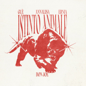 Don Joe - Istinto Animale (feat. Guè, Ernia, Annalisa) [cover]