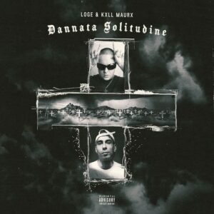 Loge Ft. Kill Mauri, Dannata Solitudine - copertina